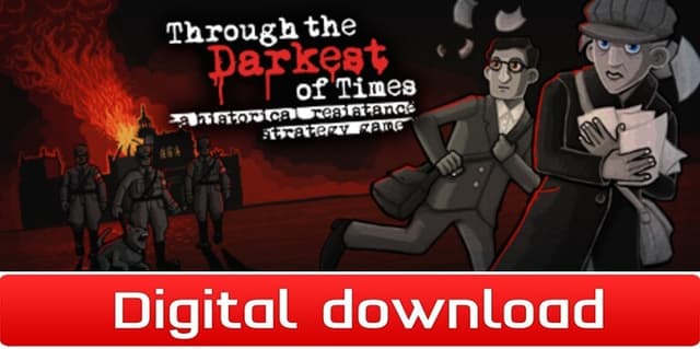 Through the Darkest of Times - PC Windows