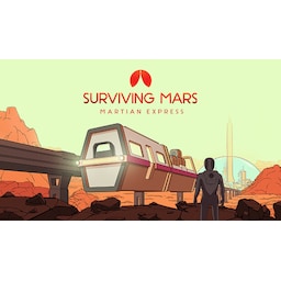 Surviving Mars: Martian Express - PC Windows,Mac OSX,Linux